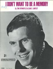 cover: I Don't Want To Be A Memory, Tom Springfield