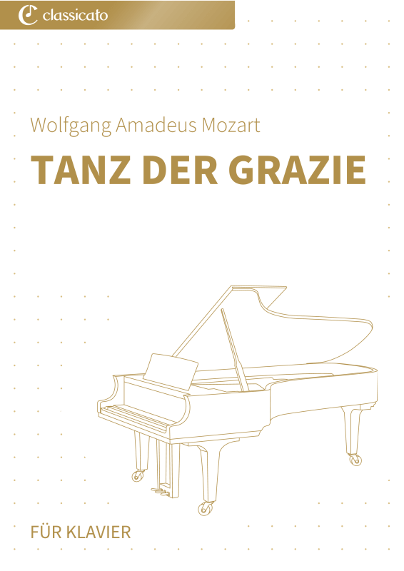 Produktbild zu: Tanz der Grazie - Menuett und Trio aus der Klaviersonate Nr. 11, KV 331Wolfgang Amadeus Mozart