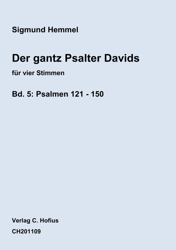 Produktbild zu: Der gantz Psalter Davids, Bd. 5, Psalm 121 - 150