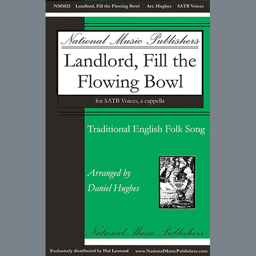 cover: Landlord, Fill The Flowing Bowl (arr. Daniel Hughes), Traditional English Folksong