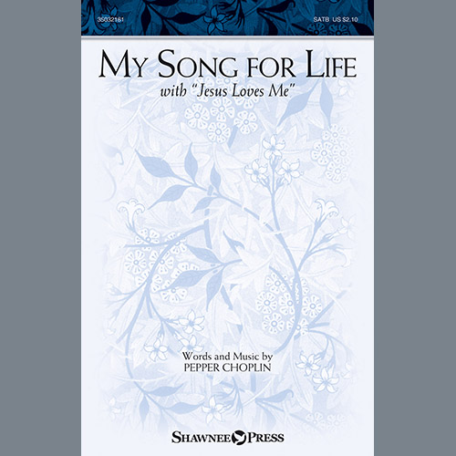 cover: My Song For Life (With "Jesus Loves Me"), Pepper Choplin, Chor