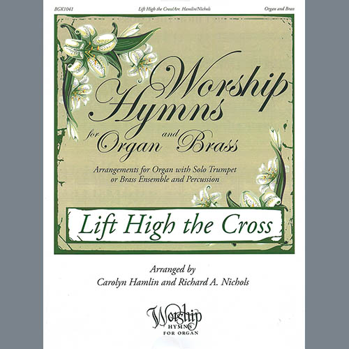 Produktbild zu: Lift High the Cross (arr. Carolyn Hamlin and Richard A. Nichols)