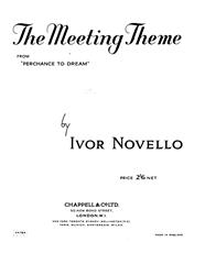cover: The Meeting Theme (from 'Perchance To Dream'), Ivor Novello