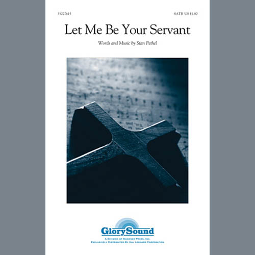 cover: Let Me Be Your Servant, Stan Pethel, Chor