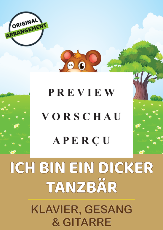 gallery: Ich bin ein dicker Tanzbär , , (Gesang + Klavier, Gitarre)