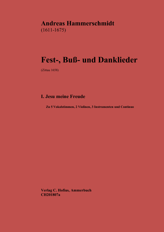 cover: Jesu meine Freude (aus: Fest-, Buß- und Danklieder), , (5 Vokalstimmen, 2 Violinen, 3 Instrumente und Continuo)
