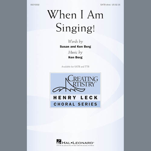 cover: When I Am Singing!, Ken Berg, Chor