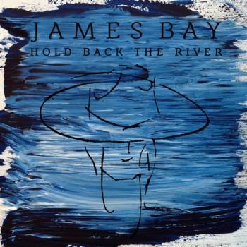 cover: Hold Back The River, James Bay