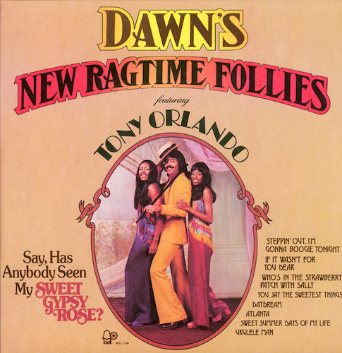 cover: Say, Has Anybody Seen My Sweet Gypsy Rose, Tony Orlando & Dawn