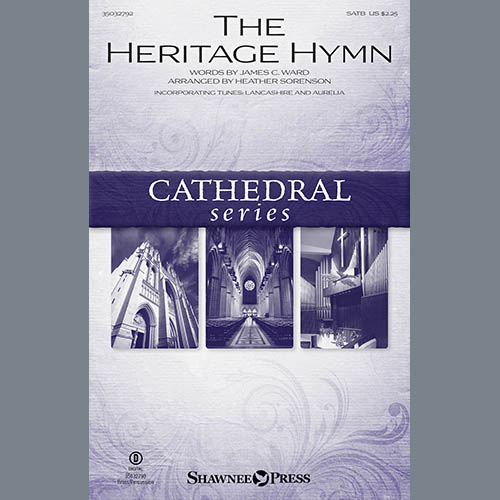 cover: The Heritage Hymn (arr. Heather Sorenson), James C. Ward, Chor