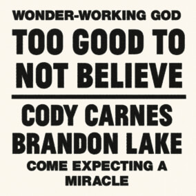 cover: Too Good To Not Believe (feat. Brandon Lake), Cody Carnes