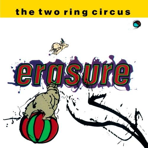 cover: The Circus, Erasure