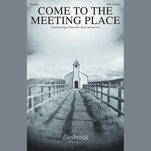 cover: Come To The Meeting Place, Roger Thornhill and Brad Nix, Chor