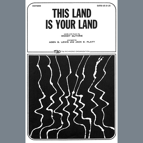 cover: This Land Is Your Land (arr. Aden G. Lewis and Jack E. Platt), Woody Guthrie