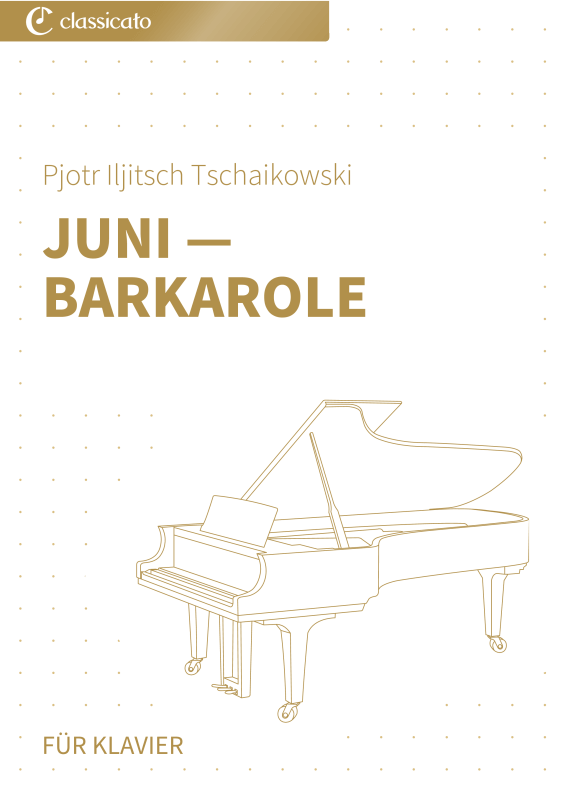 Produktbild zu: Juni — Barkarole - Leicht spielbare Klavierausgabe in a-Moll für Anfänger und WiedereinsteigerPjotr Iljitsch Tschaikowski