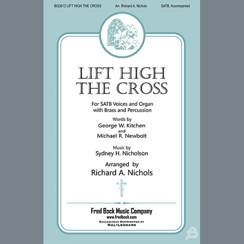 cover: Lift High The Cross, Richard A. Nichols, Chor