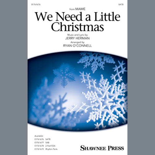 cover: We Need A Little Christmas (from Mame) (arr. Ryan O'Connell), Jerry Herman, Chor