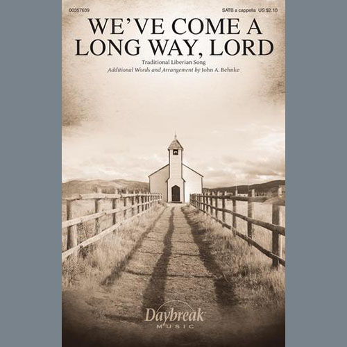 cover: We've Come A Long Way, Lord (arr. John A. Behnke), Traditional Liberian Song