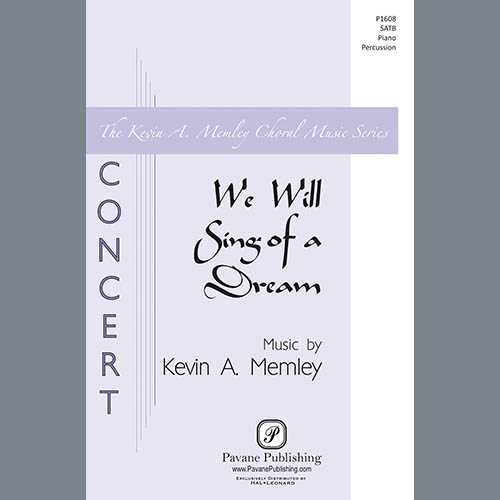 cover: We Will Sing Of A Dream, Kevin Memley