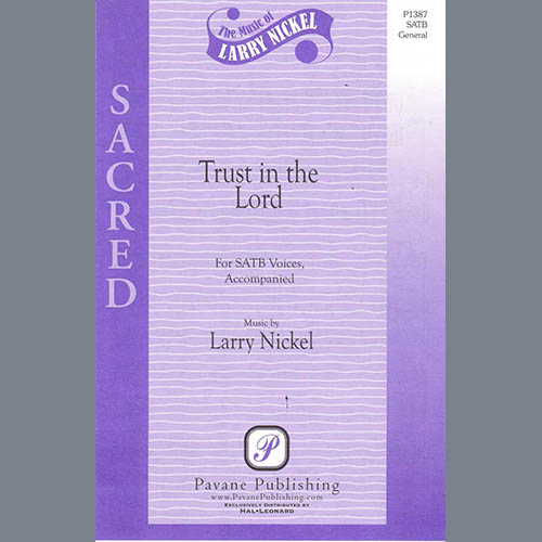 cover: Trust In The Lord, Larry Nickel, Chor