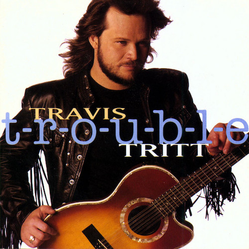 cover: Lord Have Mercy On The Working Man, Travis Tritt