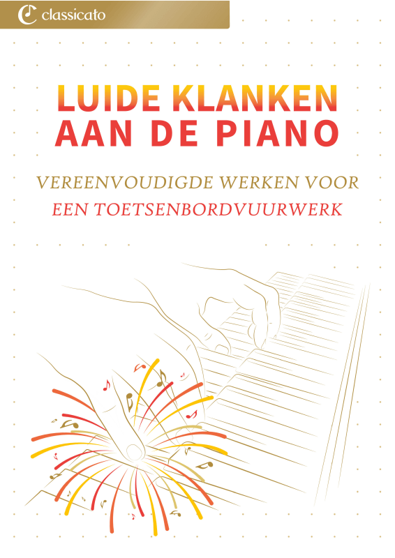 Produktbild zu: Luide Klanken aan de Piano - Vereenvoudigde Werken voor een Toetsenbordvuurwerk