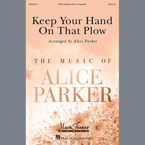 cover: Keep Your Hand On That Plow, Alice Parker