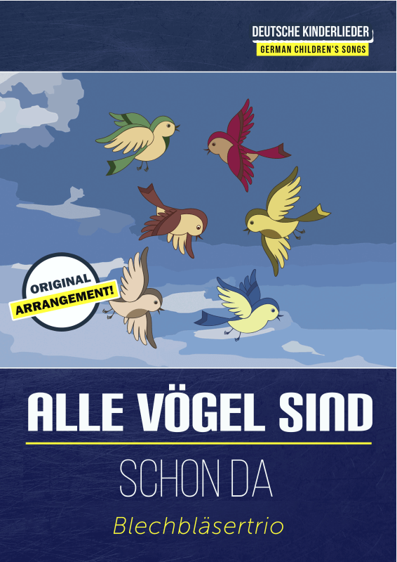 cover: Alle Vögel sind schon da, , (Blechbläser Trio)