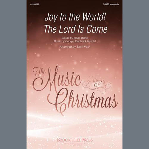 cover: Joy To The World! The Lord Is Come (arr. Sean Paul), George Frederick Handel
