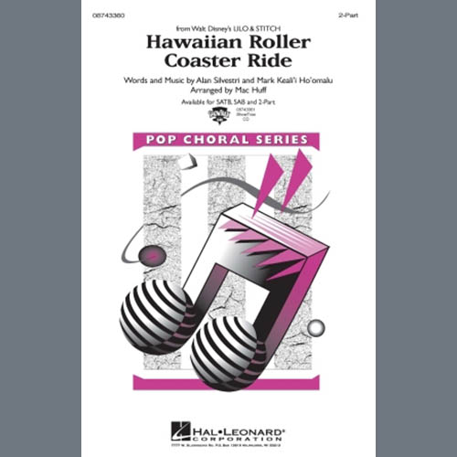 cover: Hawaiian Roller Coaster Ride (from Lilo & Stitch) (arr. Mac Huff), Alan Silvestri and Mark Keali'i Ho'omalu, Chor