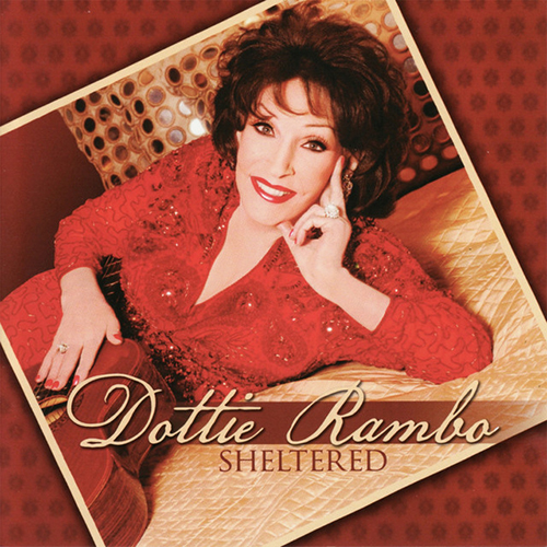 cover: Sheltered In The Arms Of God, Dottie Rambo