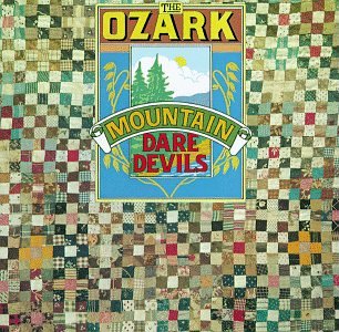 cover: If You Wanna Get To Heaven, Ozark Mountain Daredevils