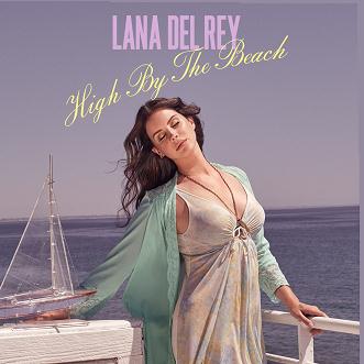 cover: High By The Beach, Lana Del Rey