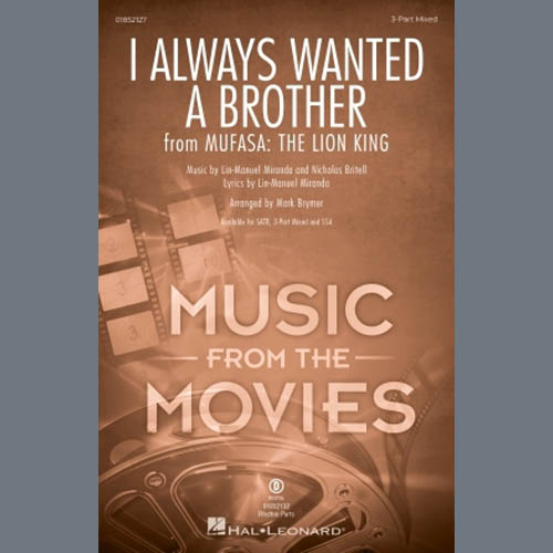 cover: I Always Wanted A Brother (from Mufasa) (arr. Mark Brymer), Lin-Manuel Miranda, Chor