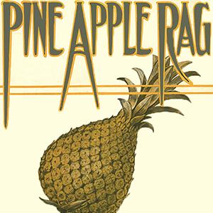 cover: Pineapple Rag, Scott Joplin