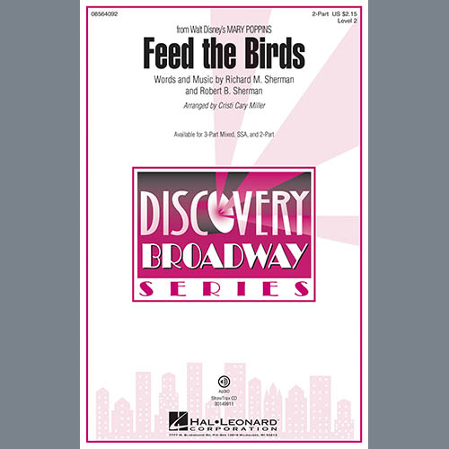 Product picture to: Feed The Birds (Tuppence A Bag) (from Mary Poppins) (arr. Cristi Cary Miller)