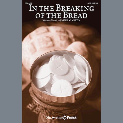 cover: In The Breaking Of The Bread, Joseph M. Martin, Chor