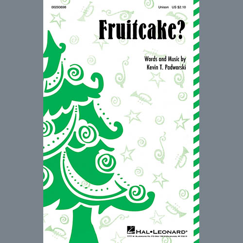 cover: Fruitcake?, Kevin T. Padworski, Chor