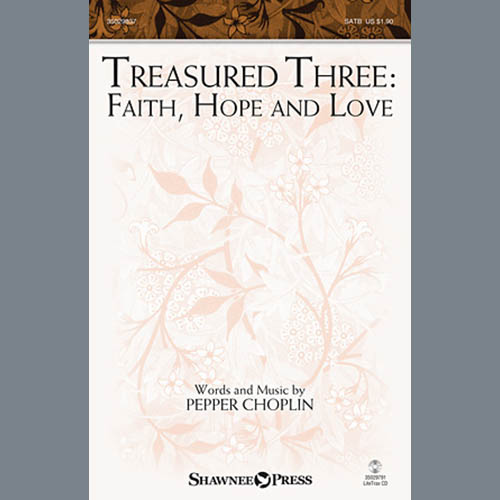 cover: Treasured Three: Faith, Hope And Love, Pepper Choplin, Chor
