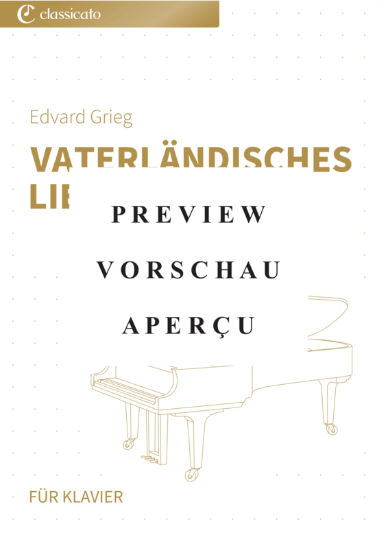 Product gallery: Page 2 of 5 Vaterländisches Lied - Nr. 8 aus Lyrische Stücke, Buch 1, op. 12 , , Piano Solo