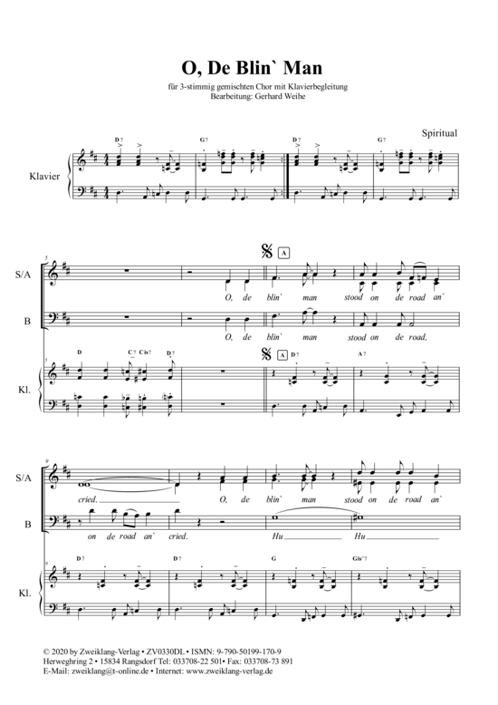 gallery: O, De Blin` Man Stood On De Road An` Cried , , (Gemischter Chor SAB + Klavier)
