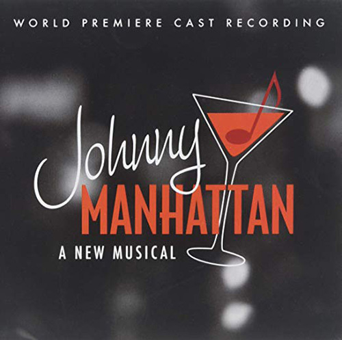 cover: Johnny's Girl / A Continental Guy (from Johnny Manhattan: A New Musical), Dan Goggin & Robert Lorick