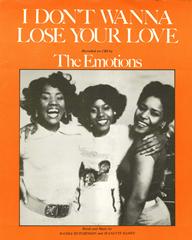 cover: I Don't Wanna Lose Your Love, The Emotions