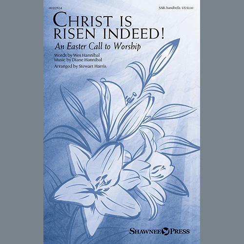 cover: Christ Is Risen Indeed! (An Easter Call To Worship) (arr. Stewart Harris), Wes Hannibal and Diane Hannibal, Chor