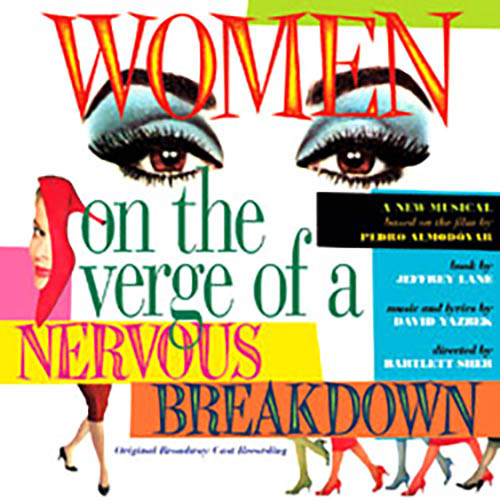 cover: Yesterday, Tomorrow And Today (from Women On The Verge Of A Nervous Breakdown), David Yazbek