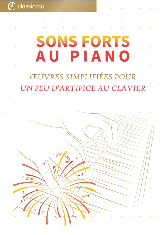 Produktbild zu: Sons Forts au Piano - uvres Simplifiées pour un Feu d´Artifice au Clavier