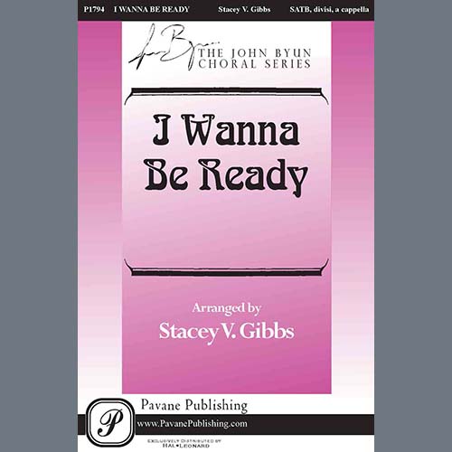 cover: I Wanna Be Ready (arr. Stacey V. Gibbs), Traditional Spiritual