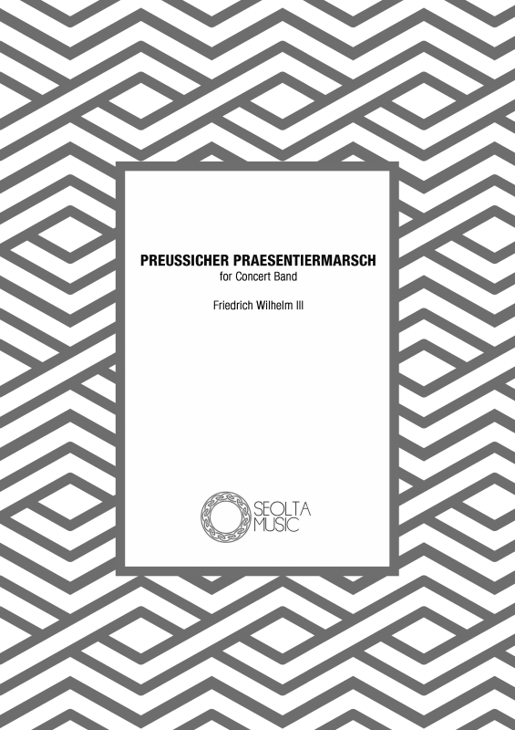 Produktbild zu: Preußischer PräsentiermarschFriedrich Wilhelm III