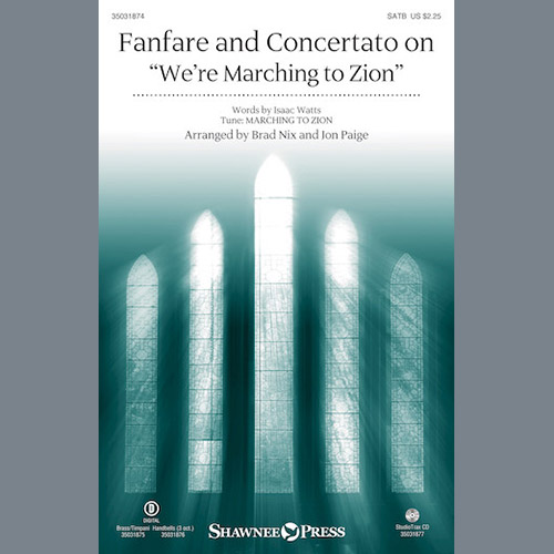 cover: Fanfare And Concertato On "We're Marching To Zion", Brad Nix, Chor