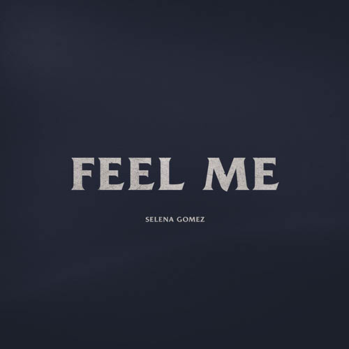 cover: Feel Me, Selena Gomez